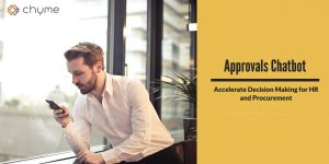 Chyme Approvals Chatbot
