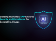 Building Trust: How SAP Ensures Security and Compliance for Generative AI Apps