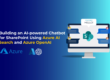 Building an AI-powered Chatbot for SharePoint Using Azure AI Search and Azure OpenAI